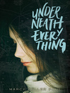 Cover image for Underneath Everything